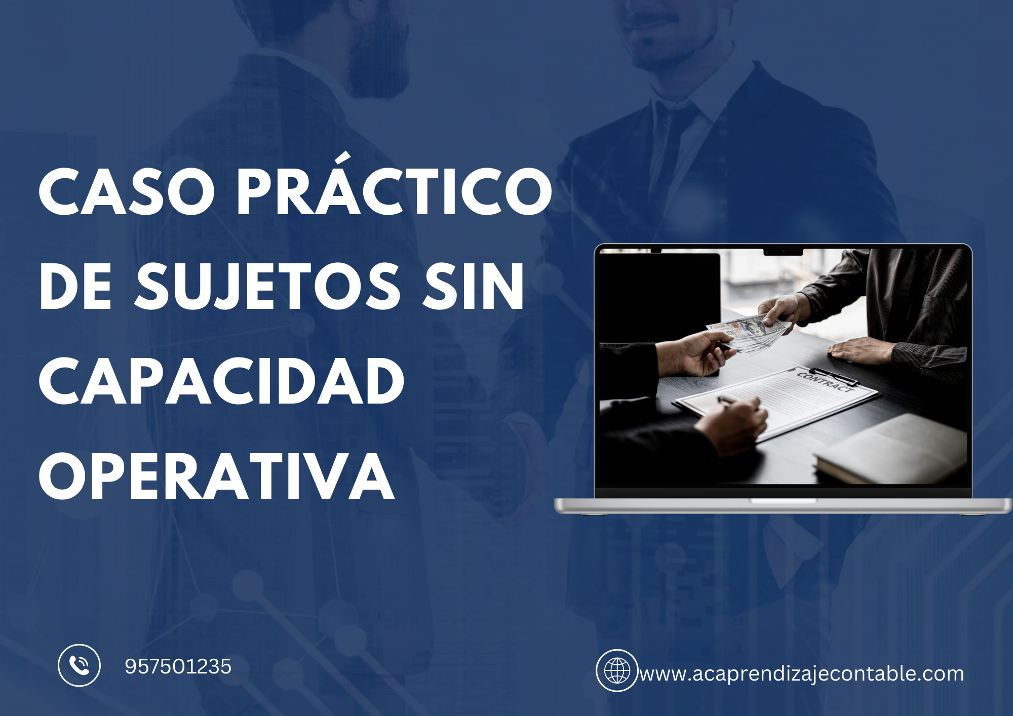Caso práctico de sujetos sin capacidad operativa