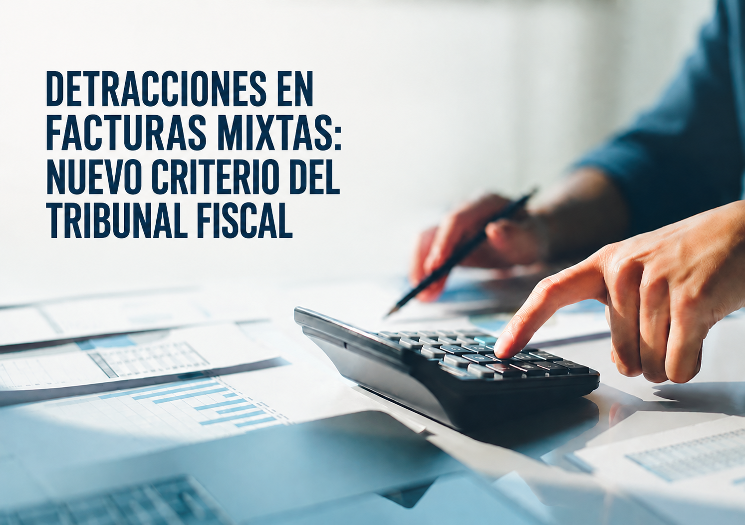 Detracciones en facturas mixtas: nuevo criterio del tribunal fiscal