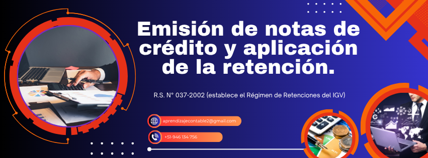 Emisión de notas de crédito y aplicación de la retención.