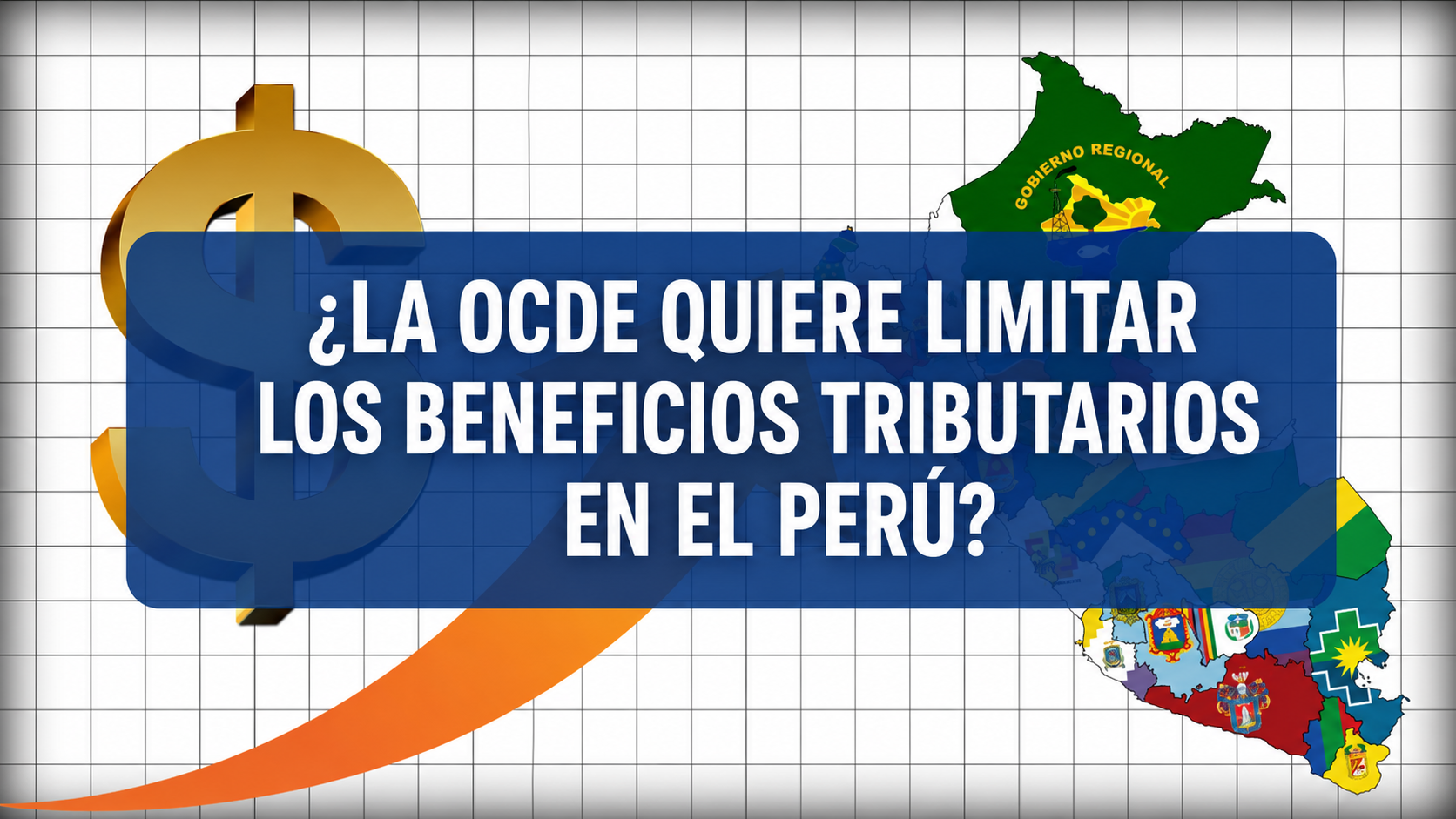 ¿la ocde quiere limitar los beneficios tributarios en el perú?