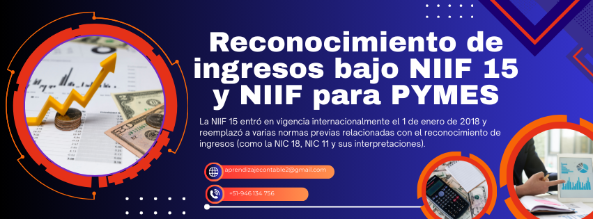 Reconocimiento de ingresos bajo niif 15 y niif para pymes